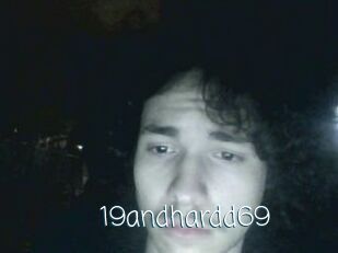 19andhardd69