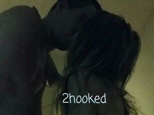 2hooked