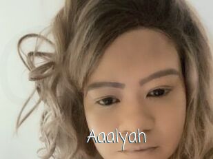 Aaalyah