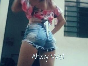 Ahsly_Wet