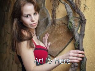 Ari_IS_Here