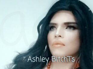 Ashley_BitchTs