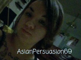 AsianPersuasion69