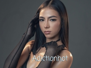 Adictionhot