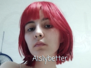 Aislybetter