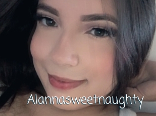 Alannasweetnaughty