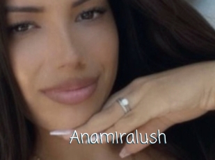 Anamiralush