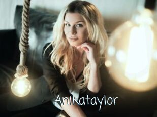 Anikataylor