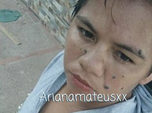 Arianamateusxx