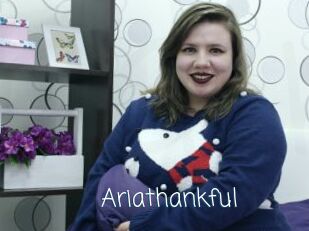 Ariathankful