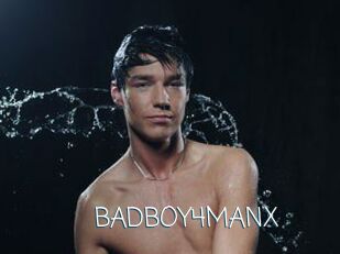 BADBOY4MANX