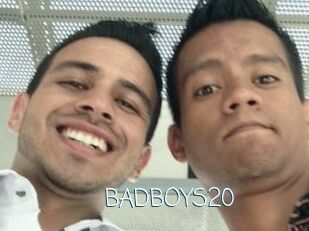 BADBOYS20
