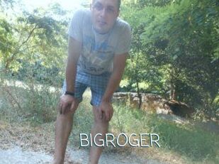 BIGROGER