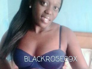 BLACKROSE69X