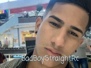 BadBoyStraightRc