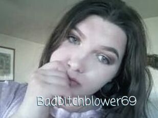Badbitchblower69