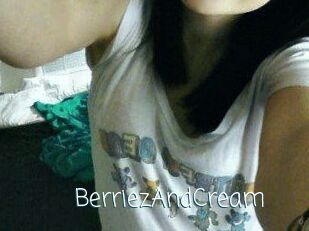BerriezAndCream