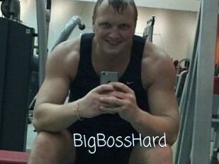 BigBossHard