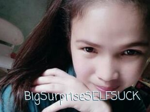 BigSurpriseSELFSUCK