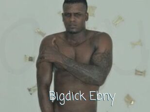 Bigdick_Ebny