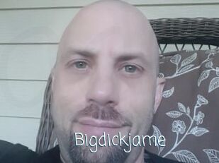 Bigdickjame