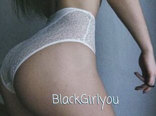 BlackGirlyou