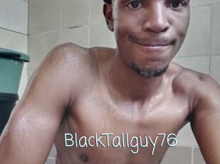 BlackTallguy76