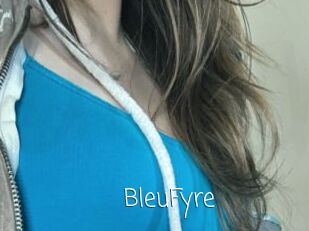 BleuFyre