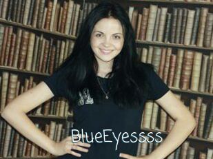 BlueEyessss