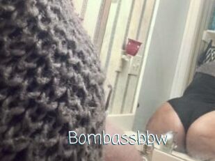 Bombassbbw