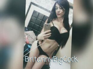 BritannyBigCock