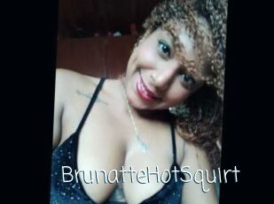 BrunatteHotSquirt