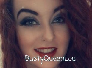 BustyQueenLou