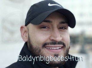 Baldynbigboobs4fun
