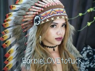 BarbieLOVEtofuck