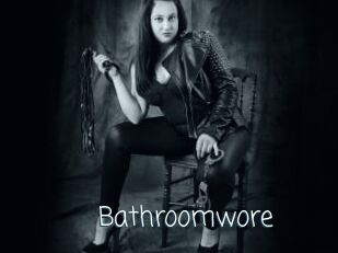 Bathroomwore