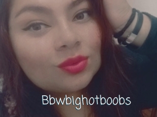 Bbwbighotboobs