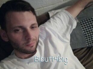 Bibutt4big