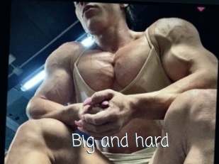 Big_and_hard