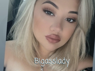Bigasslady