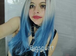 Bigsquirt