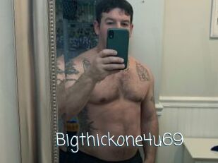 Bigthickone4u69