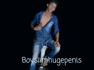 Boyslimhugepenis