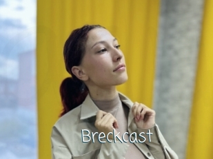 Breckcast