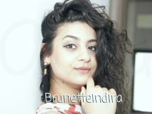 Brunetteindira