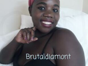 Brutaldiamont