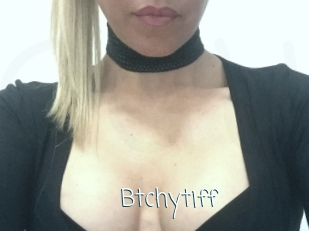 Btchytiff