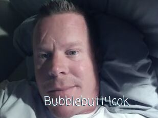 Bubblebutt4cok