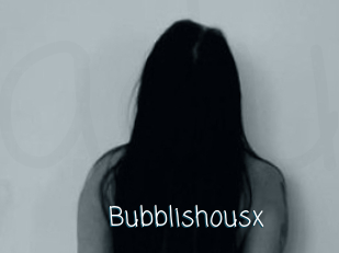 Bubblishousx