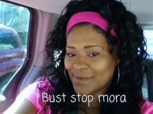 Bust_stop_mora